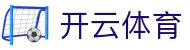 开云体育官方网站_KAIYUN.SPORTS(中国站)